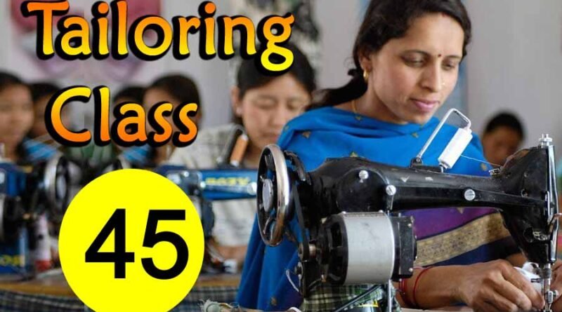 tailoring class 45