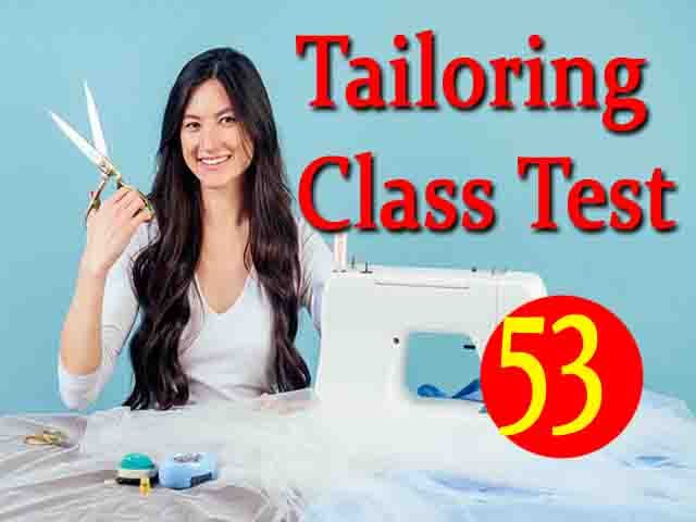 tailoring class test