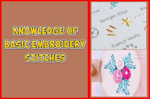 knowledge of basic embroidery stitches