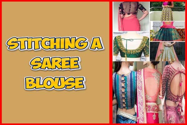 Stitching a Saree blouse